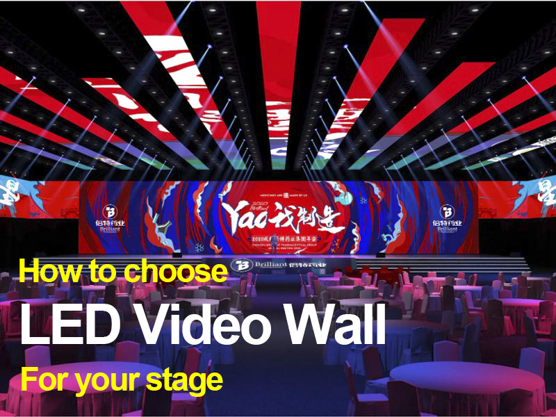 How to choose a rental led wall for the stage?